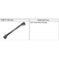 (6D21-005) - 2005-2007 DN69 PERFORMANCE PKG/STRUT TOWER BRACE