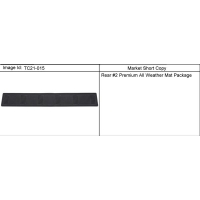 (TC21-015) - 2007-2009 CK1,2(06) MAT PKG/REAR #2 PREMIUM (ALL WEATHER)(1 PIECE)