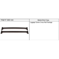(GM21-022) - 2007-2009 CK1,2(06) RAIL PKG/ CROSS (PRODUCTION)