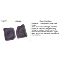 (AC21-691) - 2001-2007 CK1,2,3 MAT PKG/FRONT FLOOR CARPET (NON-PRODUCTION) (MOLDED EDGE)(X88)