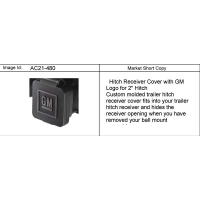 (AC21-480) - 2003-2009 N2 COVER PKG/TRAILER HITCH RECEIVER (GM LOGO)
